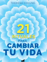 21 rituales para cambiar tu vida
