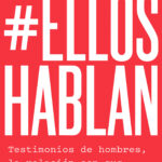 #EllosHablan