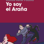 Yo soy el Araña