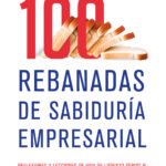 100 rebanadas de sabiduría empresarial