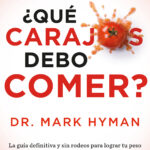 ¿Qué carajos debo comer? (Colección Vital)