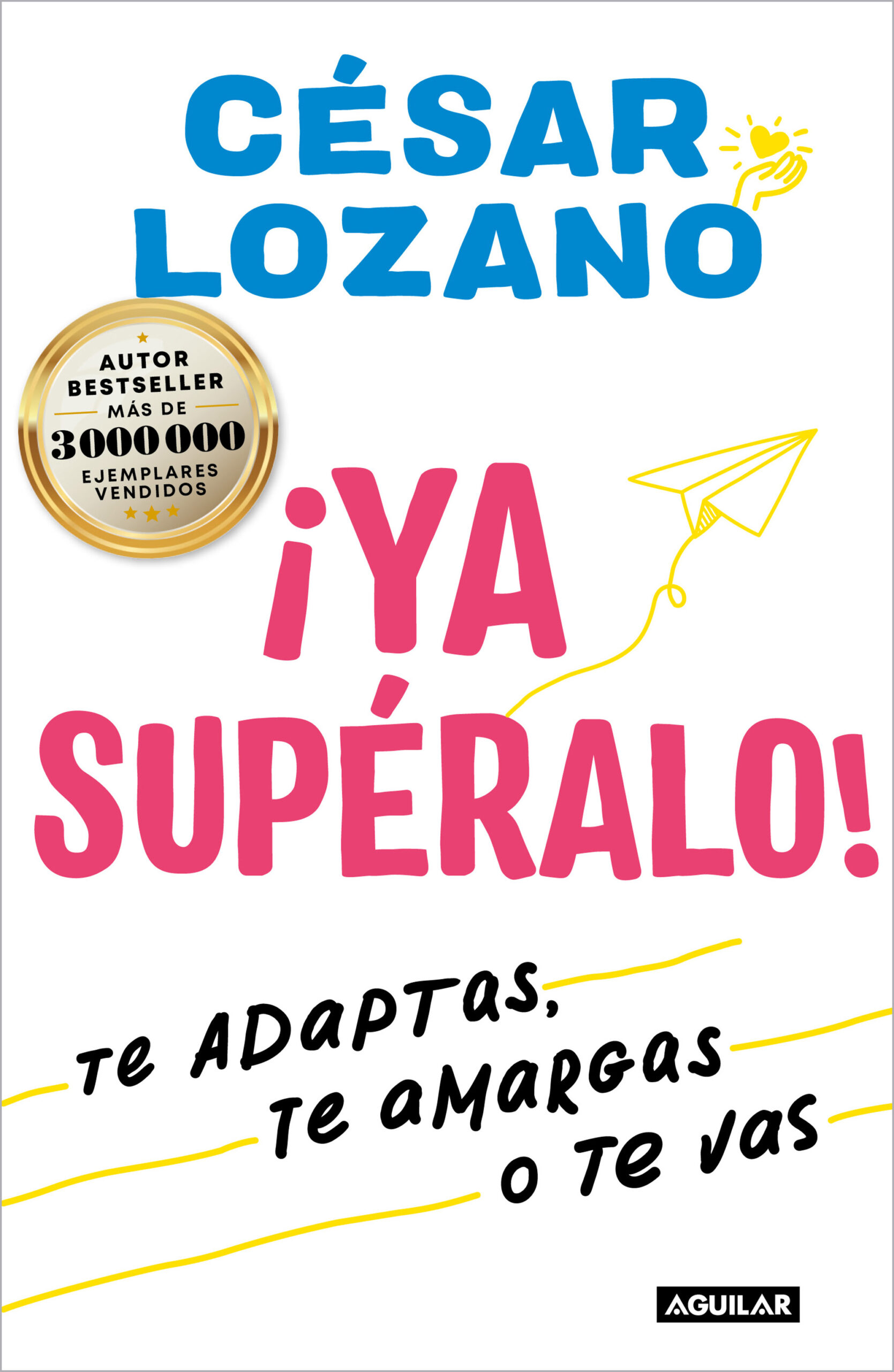 ¡Ya supéralo!