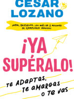 ¡Ya supéralo!