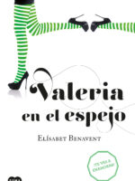 Valeria en el espejo ( Saga Valeria 2 )