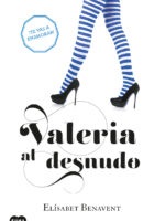 Valeria al desnudo ( Saga Valeria 4 )