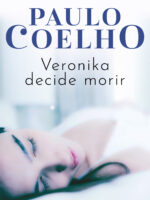 Veronika decide morir ( Biblioteca Paulo Coelho )