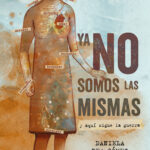 Ya no somos las mismas