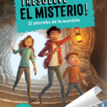 ¡Resuelve el misterio! 1 - El secreto de la mansión