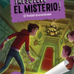¡Resuelve el misterio! 3 - El hotel encantado