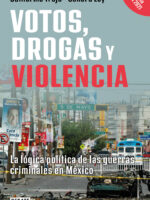 Votos, drogas y violencia