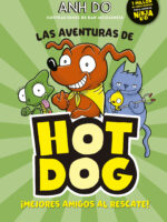 ¡Las aventuras de Hotdog! 1 - ¡Mejores amigos al rescate!