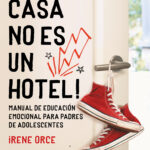 ¡Esta casa no es un hotel!