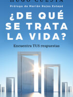 ¿De qué se trata la vida?