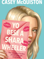 Yo besé a Shara Wheeler