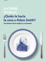 ¿Quién le hacía la cena a Adam Smith?