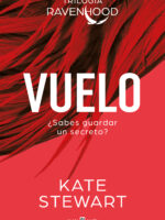 Vuelo ( Trilogía Ravenhood 1 )
