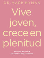 Vive joven, crece en plenitud