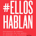 #EllosHablan
