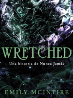 Wretched ( Nunca Jamás 3 )