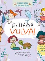 ¡Se llama vulva! ( mini Menstruita )