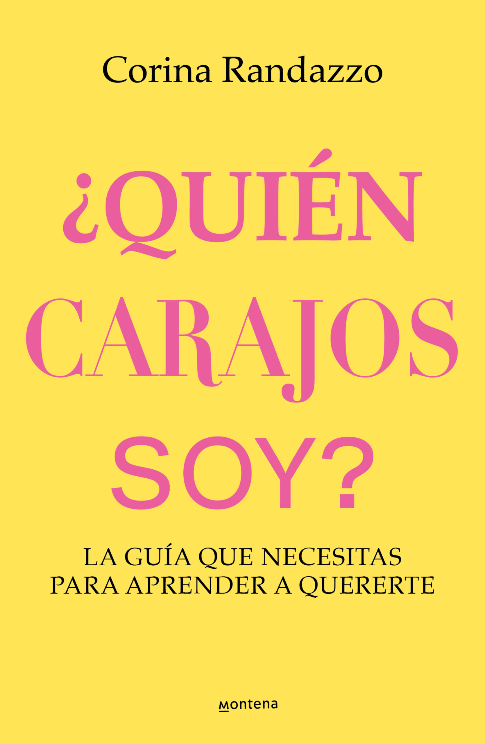 ¿Quién carajo soy?