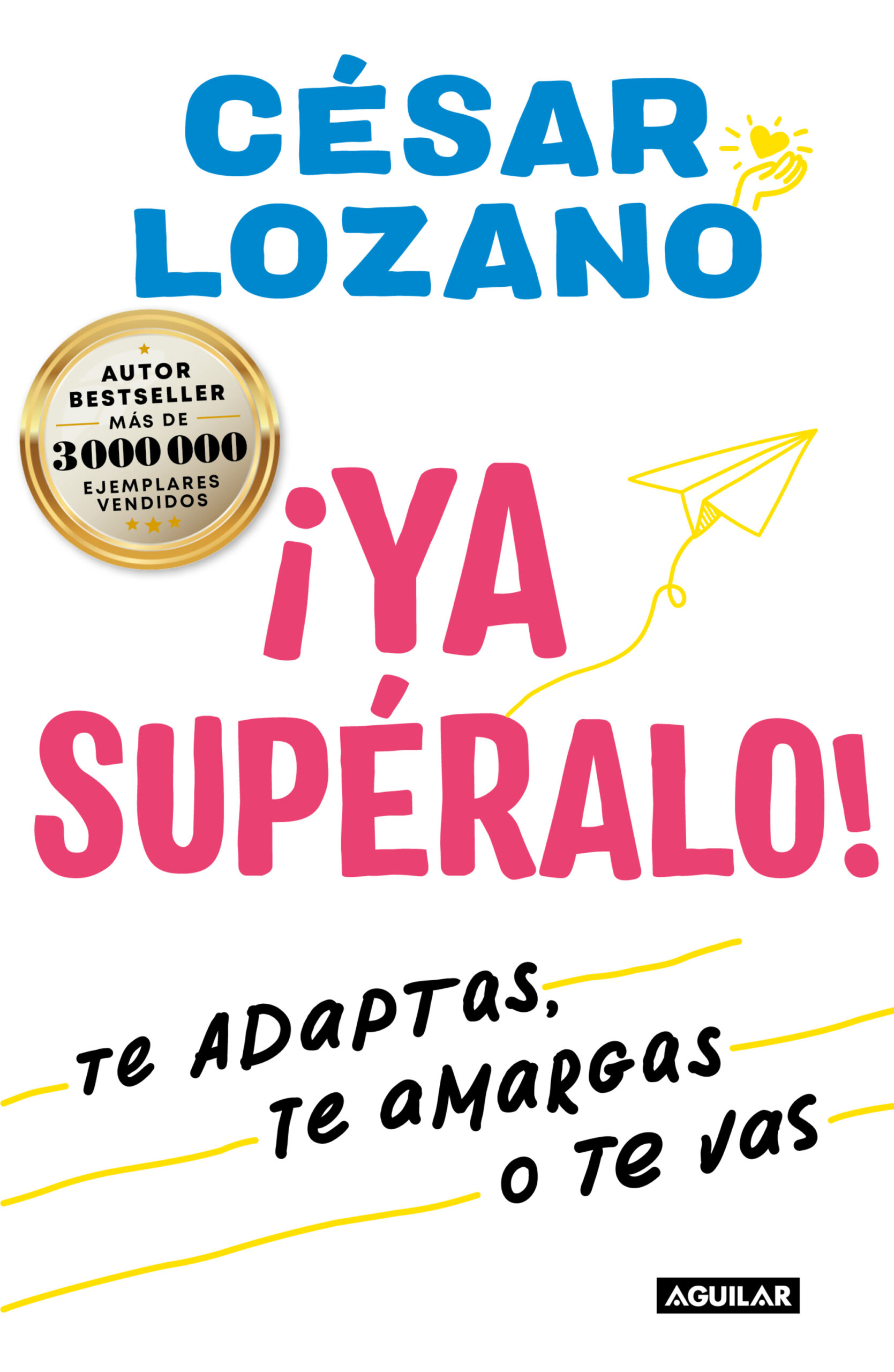 ¡Ya supéralo!