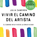 Vivir el camino del artista