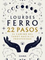 22 pasos. El camino del tarot hacia la prosperidad