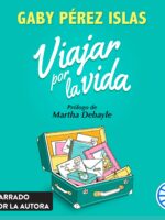 Viajar por la vida