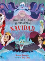 Villanos. Cómo los Villanos arruinaron la Navidad