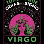 Virgo: Todo lo que odias de tu signo y todavía no sabes