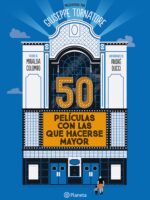50 películas con las que hacerse mayor