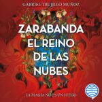 Zarabanda. El reino de las nubes