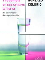 Y retiemble en sus centros la tierra