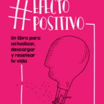 #EfectoPositivo