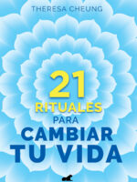 21 rituales para cambiar tu vida