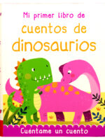 384 PAGINAS: MI PRIMER LIBRO DE CUENTOS DE DINOSAURIOS NEW