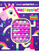 ¡Nunca aprietes a un unicornio!