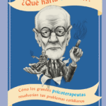 ¿Qué haría Freud...?