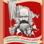 ¿Qué haría Marx...?