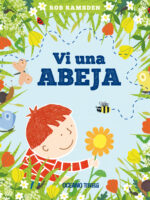 Vi una abeja