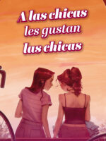 A las chicas les gustan las chicas