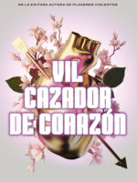 Vil cazador de corazón