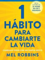 1 hábito para cambiarte la vida