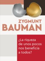 ¿La riqueza de unos pocos nos beneficia a todos?