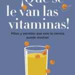 ¡Que se le van las vitaminas!