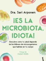 ¡Es la microbiota, idiota!
