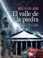 Wad-Allid-Jara: El valle de la piedra