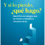 Y si lo pierdo, ¿qué hago?