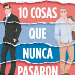 10 cosas que nunca pasaron